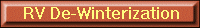 De-winterizing your RV (and yourself!)